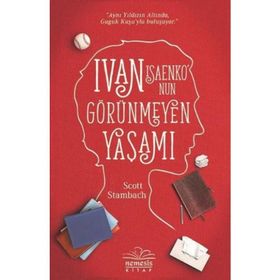 Ivan Isaenko'nun Görünmeyen Yaşamı - Scott Stambach