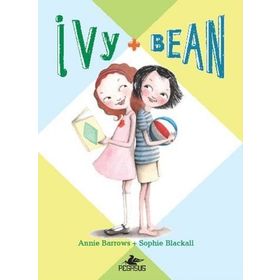 IVY & BEAN - 1 - ANNIE BARROWS;SOPHIE BLACKALL
