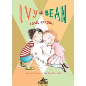 IVY & BEAN - 3 / FOSIL REKORU - ANNIE BARROWS;SOPHIE BLACKALL