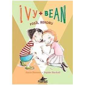 IVY & BEAN - 3 / FOSIL REKORU - ANNIE BARROWS;SOPHIE BLACKALL