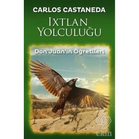 Ixtlan Yolculuğu - Carlos Castaneda