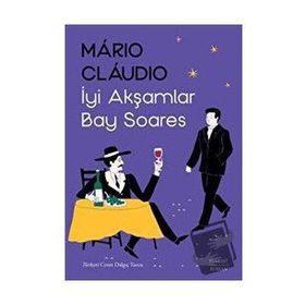 İyi Akşamlar Bay Soares Mario Claudio