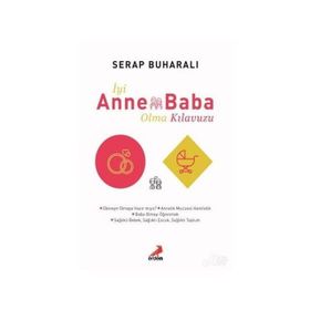 Iyi Anne Baba Olma Kılavuzu - Kolektif