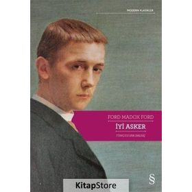 İyi Asker-Bir Tutku Öyküsü - Ford Madox Ford
