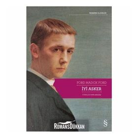 İyi Asker-Bir Tutku Öyküsü - Ford Madox Ford