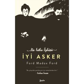 İyi Asker - ford madox ford