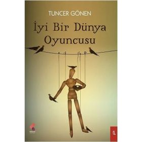 İyi Bir Dünya Oyuncusu - Tuncer Gönen
