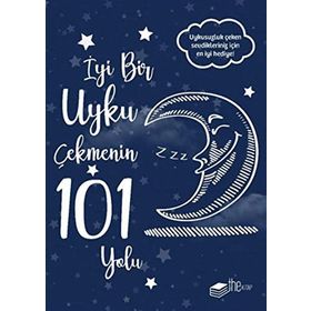 İyi Bir Uyku Çekmenin 101 Yolu - Kolektif