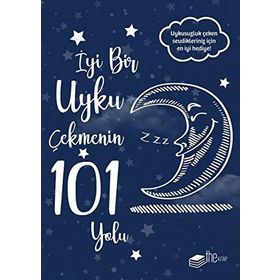 İyi Bir Uyku Çekmenin 101 Yolu - Kolektif