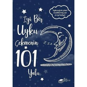 İyi Bir Uyku Çekmenin 101 Yolu - Kolektif