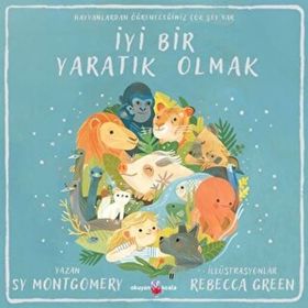 İyi Bir Yaratık Olmak Okuyan Koala - Sy Montgomery