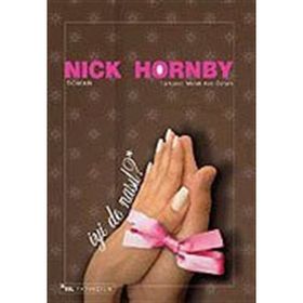 İYİ DE NASIL? - NICK HORNBY