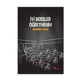 Iyi Dersler Öğretmenim - Muhammet Yılmaz