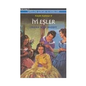 İYİ EŞLER - LOUISA MAY ALCOLTT
