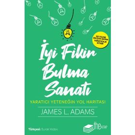 İyi Fikir Bulma Sanatı - James L. Adams