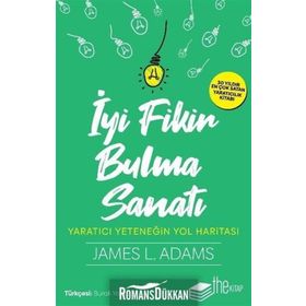 İyi Fikir Bulma Sanatı - James L. Adams
