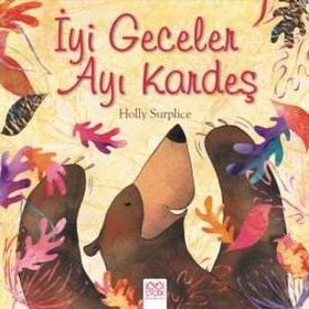 İyi Geceler Ayı Kardeş - Holly Surplice About a Bear