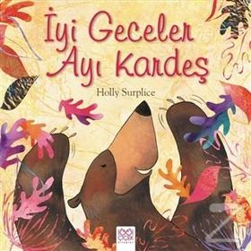 İyi Geceler Ayı Kardeş - Holly Surplice About a Bear