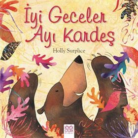 İyi Geceler Ayı Kardeş - Holly Surplice About a Bear