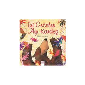 İyi Geceler Ayı Kardeş - Holly Surplice About a Bear