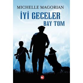 İyi Geceler Bay Tom - Michelle Magorian