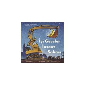 İyi Geceler İnşaat Sahası Derin Çocuk Yayınları
