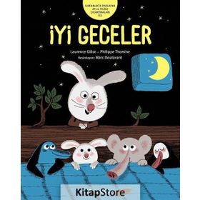 İyi Geceler: Karanlıkta Parlayan Ay ve Yıldız Çıkartmaları İle - Laurence Gillot - Philippe Thomine