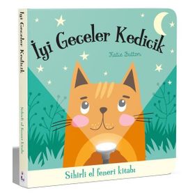 İyi Geceler Kedicik Sihirli El Feneri Kitabı İndigo Çocuk
