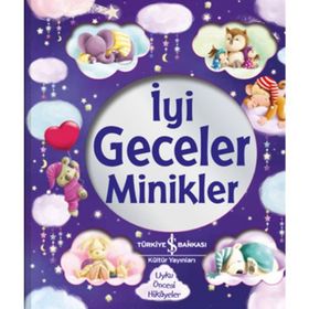 İyi Geceler Minikler - İş Bankası Kültür Yayınları