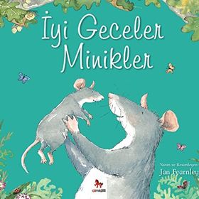 İyi Geceler Minikler - Jan Fearnley