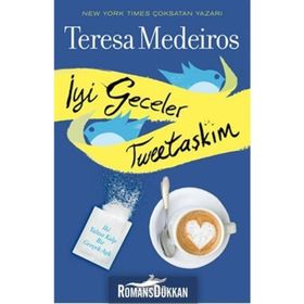 İyi Geceler Tweetaşkım - Teresa Medeiros