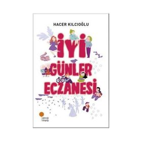 İyi Günler Eczanesi - Hacer Kılcıoğlu
