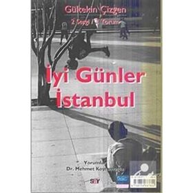 İYİ GÜNLER İSTANBUL 2 SERGI /2 YORUM - GÜLTEKİN ÇİZGEN