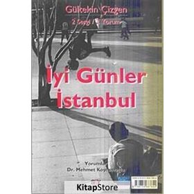 İYİ GÜNLER İSTANBUL 2 SERGI /2 YORUM - GÜLTEKİN ÇİZGEN