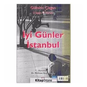 İYİ GÜNLER İSTANBUL 2 SERGI /2 YORUM - GÜLTEKİN ÇİZGEN