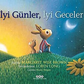 İyi Günler, İyi Geceler - Margaret Wise Brown
