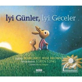 İyi Günler, İyi Geceler - Margaret Wise Brown