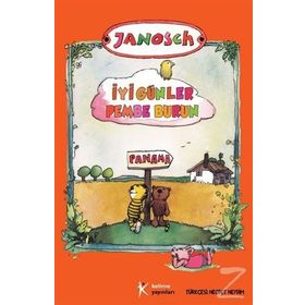 İyi Günler Pembe Burun - Janosch