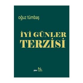 İyi Günler Terzisi - Oğuz Tümbaş