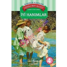İYİ HANIMLAR - LOUISA MAY ALCOTT