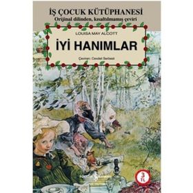 İYİ HANIMLAR - LOUISA MAY ALCOTT