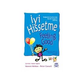 İYI HISSETME İLKÖĞRETIM SINIFLARINDA BENLIK-SAYGISINI ARTTIRMA - NOREEN WETTON;PETER CANSELL