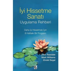 İyi Hissetme Sanatı Uygulama Rehberi Diyojen Yayıncılık