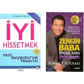 İyi Hissetmek - David Burns - Zengin Baba Yoksul Baba - Robert T. Kiyosaki