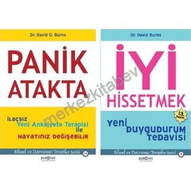 İyi Hissetmek + Panik Atakta İlaçsız Yeni Anksiyete Terapisiyle Hayatınız Değişebilir - Dr. David Burns