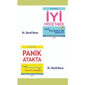 İyi Hissetmek + Panik Atakta İlaçsız Yeni Anksiyete Terapisiyle Hayatınız Değişebilir - Dr. David Burns