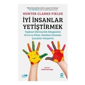 İyi İnsanlar Yetiştirmek - Hunter Clarke-Fields