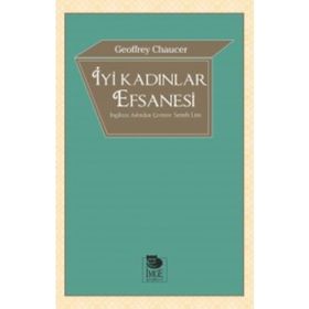 İyi Kadınlar Efsanesi Geoffrey Chaucer