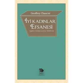 İyi Kadınlar Efsanesi Geoffrey Chaucer