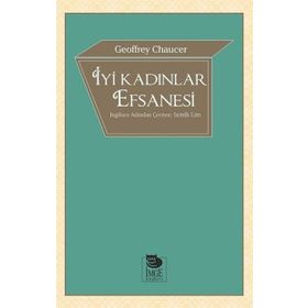 İyi Kadınlar Efsanesi Geoffrey Chaucer
